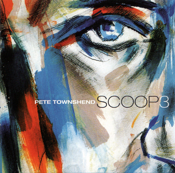 Pete Townshend - Scoop 3 2006 2xCD M - Eclectic Sounds