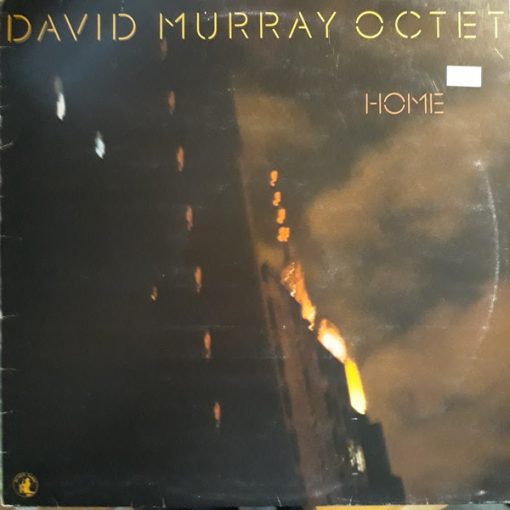 David Murray Octet - Home LP M 1982 [Genre] Ultrasonic Cleaned on Kirmuss machine for superior audio and sonics!!!