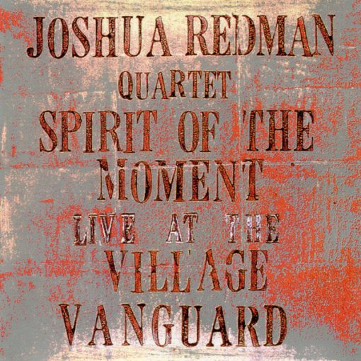 Joshua Redman Quartet - Spirit Of The Moment - L 2xCD NM or M- 1995 [Genre]