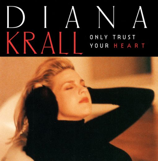 Diana Krall - Only Trust Your Heart CD M  [Genre]