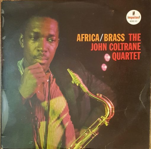 The John Coltrane Quartet - Africa / Brass LP NM or M- 1961 [Genre] V: NM  C: EX/VG+ = Ultrasonic Cleaned on Kirmuss machine for superior audio and sonics.