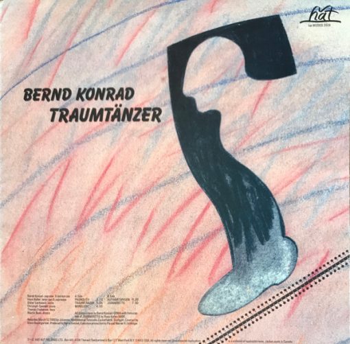 Bernd Konrad - Traumtänzer LP M 1980 [Genre] Hat Musics in wax   V: MINT - appears UNPLAYED & UNTOUCHED C: NM Postcard: NM All records are Ultrasonic Cleaned on a KLAudio machine for improved audio fidelity and sonics! Go to eclsounds.com to view pics and flash sales.