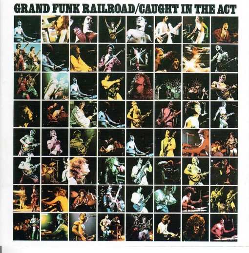 Grand Funk Railroad - Caught In The Act CD M 2003 [Genre] MINT = UNPLAYED