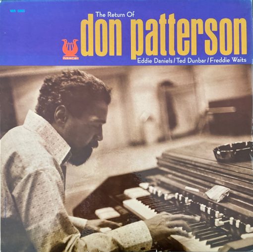 Don Patterson - The Return Of Don Patter LP M 1974 [Genre] SEALED 1974 pressing.