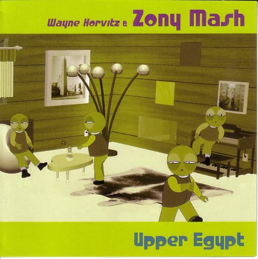 Wayne Horvitz & Zony Mash - Upper Egypt CD M 2000 [Genre] NEW / SEALED = From the private collection of famed record producer Tucker Martine who’s worked with My Morning Jacket, Bill Frisell, The Decemberists, Sufjan Stevens, Modest Mouse to name a few.