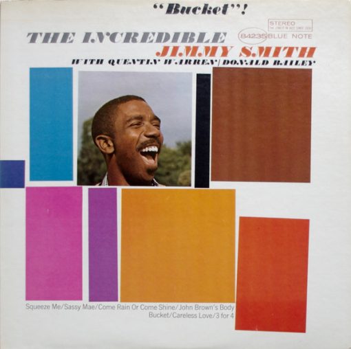 Jimmy Smith - Bucket LP M 1966 [Genre] V: Appears UNPLAYED  / C: VG+  /  / Ultrasonic Cleaned on Kirmuss machine for superior audio and sonics!