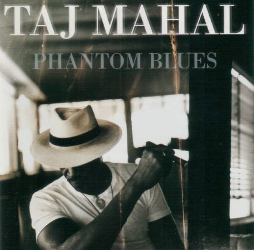 Taj Mahal - Phantom Blues CD M 1996 [Genre] AUTOGRAPHED / SIGNED = "Taj Mahal '96" in black sharpie of front cover.