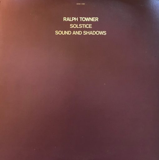 Ralph Towner - Solstice / Sound And Sha LP NM or M- 1977 [Genre] V: NM C: EX = From the private collection of famed record producer Tucker Martine who’s worked with My Morning Jacket, Bill Frisell, The Decemberists, Sufjan Stevens, Modest Mouse to name a few. / Ultrasonic Cleaned on Kirmuss machine for superior audio and sonics!!!