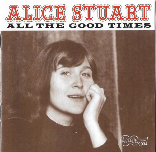 Alice Stuart - All The Good Times CD M 2002 [Genre] From the private collection of famed record producer Tucker Martine who’s worked with My Morning Jacket, Bill Frisell, The Decemberists, Sufjan Stevens, Modest Mouse to name a few.