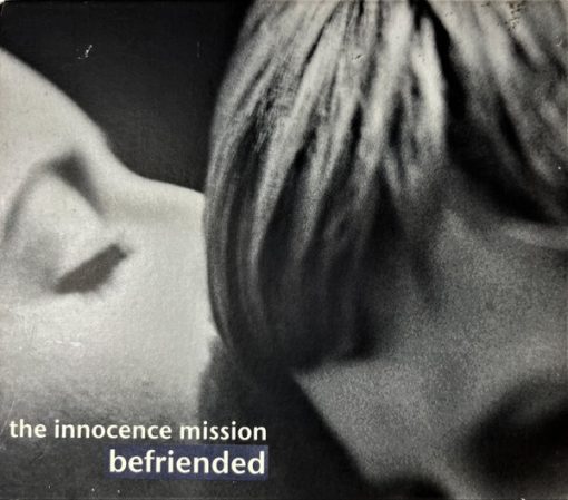 The Innocence Mission - Befriended CD M 25 Aug 2003 [Genre] From the private collection of famed record producer Tucker Martine who’s worked with My Morning Jacket, Bill Frisell, The Decemberists, Sufjan Stevens, Modest Mouse to name a few.