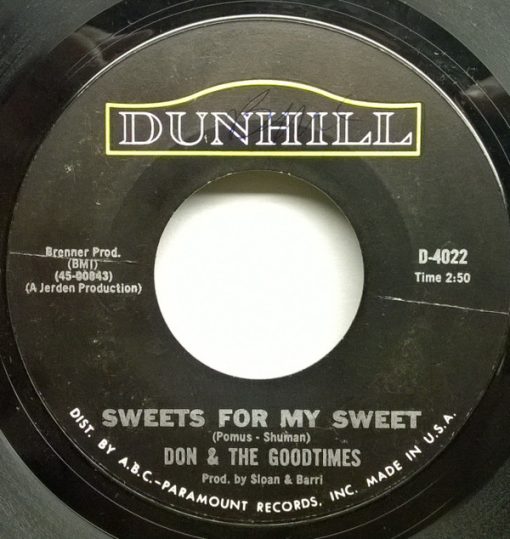 Don & The Goodtimes - Sweets For My Sweet / He 7" VG+ 1966 [Genre] V: EX/VG+ /   /  Ultrasonic Cleaned on Kirmuss for superior sonics.