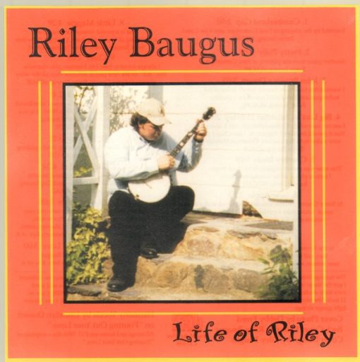 Riley Baugus - Life Of Riley CD NM or M- 2001 [Genre] CD: NM/M From the private collection of famed record producer Tucker Martine who’s worked with My Morning Jacket, Bill Frisell, The Decemberists, Sufjan Stevens, Modest Mouse to name a few.