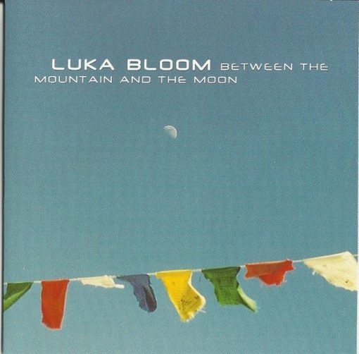 Luka Bloom - Between The Mountain And CD M 2002 [Genre] Thanks for shopping at eclsounds.com. Send us a line if you have any questions or concerns.