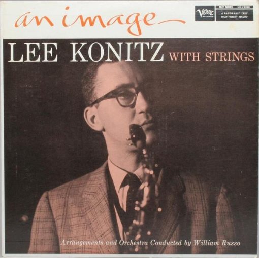 Lee Konitz - An Image LP VG+ 1958 [Genre] V: EX/VG+ C: VG / Graphics are good tape repair on top spine, side spine has some splitting in the middle / /  Ultrasonic Cleaned on Kirmuss for superior sonics.