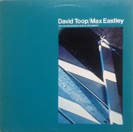 David Toop / Max Eastley - New And Rediscovered Mus LP M  [Genre] V: MINT C: EX = From the private collection of famed record producer Tucker Martine who’s worked with My Morning Jacket, Bill Frisell, The Decemberists, Sufjan Stevens, Modest Mouse to name a few. / Ultrasonic Cleaned on Kirmuss machine for superior audio and sonics!!!