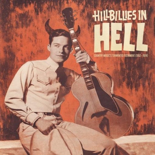 Various - Hillbillies In Hell - Co LP M 2015 [Genre] Record and Sleeve are UNTOUCHED & UNPLAYED! = From the private collection of famed record producer Tucker Martine who’s worked with My Morning Jacket, Bill Frisell, The Decemberists, Sufjan Stevens, Modest Mouse to name a few.