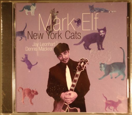 Mark Elf - New York Cats CD M 09 Mar 1999 [Genre]