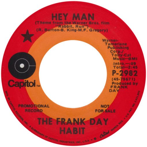 The Frank Day Habit - Hey Man 7" NM or M- Oct 1970 [Genre] All records are Ultrasonic Cleaned on a KLAudio machine for improved audio fidelity and sonics! Go to eclsounds.com to view pics and flash sales.