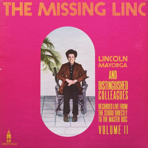 Lincoln Mayorga And Distinguished Coll - The Missing Linc (Volume LP M 1972 [Genre] Ultrasonic Cleaned V: MINT C: EX has a price sticker and faint wear. Colored textured photo inner sleeve: NM This listing uses a stock photo. You will receive the exact pressing that the stock photo shows. We grade conservatively, and have been selling records/cd’s for over 25 years. Please inquire  if you would like to see pictures of the actual item or have any questions. !!! Ultrasonic Cleaned on a Kirmuss machine for superior audio and sonics! !!!